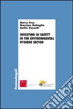 Investing in safety in the environmental hygiene sector libro