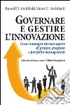 Governare e gestire l'innovazione. Cosa i manger devono sapere di project, program e portfolio management libro