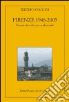 Firenze 1946-2005. Una storia urbana e ambientale libro