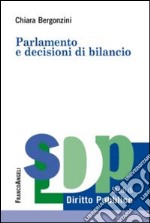 Parlamento e decisioni di bilancio libro