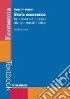 Storia economica. Dalla rivoluzione industriale alla rivoluzione informatica libro di De Simone Ennio