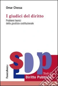 I giudici del diritto. Problemi teorici della giustizia costituzionale