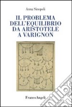 Il problema dell'equilibrio da Aristotele a Varignon