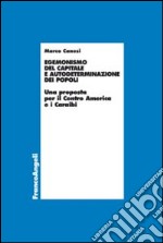 Egemonismo del capitale e autodeterminazione dei popoli. Una proposta per il Centro America e i Caraibi libro