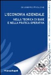 L'economia aziendale nella teorica di base e nella pratica operativa libro di Paolone Giuseppe
