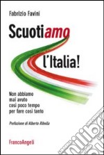 Scuotiamo l'Italia. Non abbiamo mai avuto così poco tempo per fare così tanto libro