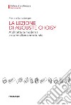 La lezione di Auguste Choisy. Architettura moderna e razionalismo strutturale libro di Landsberger Martina