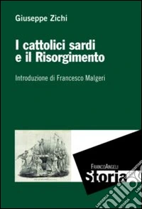 I cattolici sardi e il Risorgimento