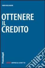 Ottenere il credito libro