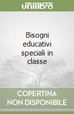 Bisogni educativi speciali in classe libro