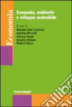 Economia, ambiente e sviluppo sostenibile libro