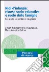 Nidi d'infanzia: risorse socio-educative e ruolo delle famiglie. Uno studio sul territorio di Grugliasco libro