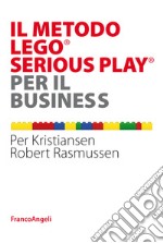 Il metodo LEGO® SERIOUS PLAY® per il business