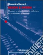 Design & interni. Riflessioni su una disciplina in evoluzione tra formazione e professione