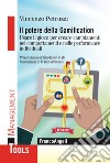 Il potere della gamification. Usare il gioco per creare cambiamenti nei comportamenti e nelle performance individuali libro