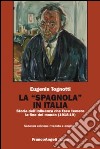 La «Spagnola» in Italia. Storia dell'influenza che fece temere la fine del mondo (1918-1919) libro