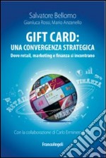 Gift card: una convergenza strategica. Dove retail, marketing e finanza si incontrano