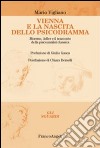 Vienna e la nascita dello psicodramma. Moreno, Adler e il tramonto della psicoanalisi classica libro