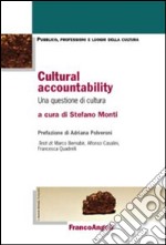 Cultural accountability. Una questione di cultura libro