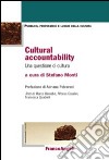 Cultural accountability. Una questione di cultura libro