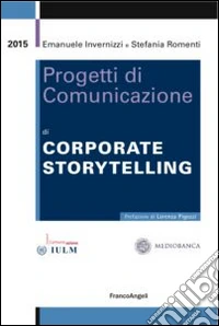 Progetti di comunicazione di corporate storytelling libro