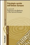 Psicologia sociale dell'Unione Europea libro