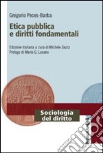 Etica pubblica e diritti fondamentali libro