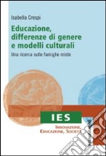 Educazione, differenze di genere e modelli culturali. Una ricerca sulle famiglie miste