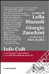 Info cult. Nuovi scenari di produzione e uso dell'informazione culturale libro