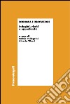 Economia e innovazione. Indagini, rischi e opportunità libro