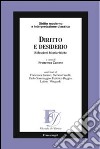 Diritto e desiderio. Riflessioni biogiuridiche libro di Zanuso F. (cur.)