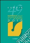 49° rapporto sulla situazione sociale del paese 2015 libro di CENSIS CENSIS (cur.)