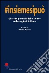 Insiemesipuò. Gli stati generali delle donne nelle regioni italiane libro