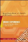 Brand experience. Relazioni impresa-cliente e valore di marca libro