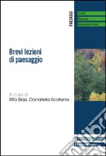 Brevi lezioni di paesaggio libro