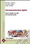 Internazionalizzazione digitale. Come vendere on line nei mercati esteri libro