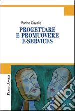 Progettare e promuovere e-services libro