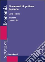 Lineamenti di gestione bancaria libro