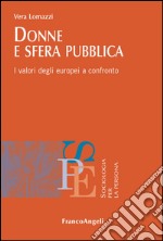 Donne e sfera pubblica. I valori degli europei a confronto