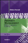 Property management. Obiettivi, conoscenze, esperienze libro