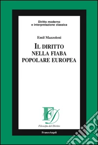 Il diritto nella fiaba popolare europea