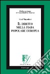 Il diritto nella fiaba popolare europea libro di Mazzoleni Emil