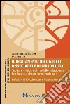 Il trattamento dei disturbi dissociativi e di personalità. Teoria e clinica del modello relazionale fondato sui sistemi motivazionali libro