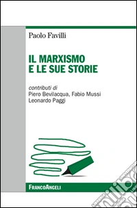 Il marxismo e le sue storie