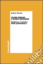 Valore pubblico e società partecipate. Tendenze evolutive della performance libro