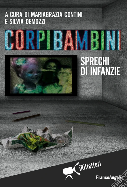 Corpi bambini. Sprechi di infanzie