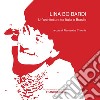 Lina Bo Bardi. Un'architettura tra Italia e Brasile libro di Criconia A. (cur.)