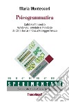 Psicogrammatica. Dattiloscritto inedito libro