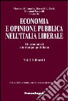 Economia e opinione pubblica. Gli economisti e la stampa quotidiana. Vol. 2: I dibattiti libro