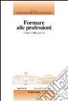 Formare alle professioni. I saperi della cascina libro